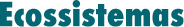 Logo Ecossistemas